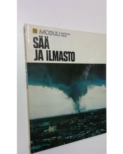 Tekijän Pentti Tapana  käytetty kirja Sää ja ilmasto