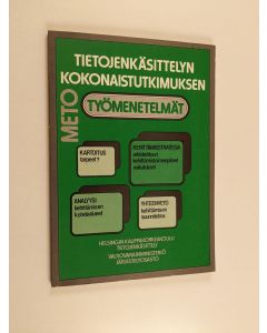 Kirjailijan Markku Sääksjärvi käytetty kirja Tietojenkäsittelyn kokonaistutkimuksen työmenetelmät
