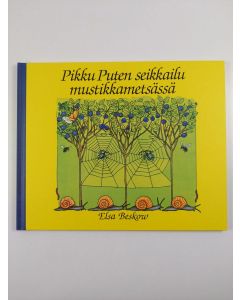 Kirjailijan Elsa Beskow käytetty kirja Pikku Puten seikkailu mustikkametsässä (UUSI)