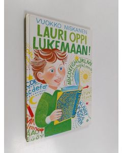 Kirjailijan Vuokko Niskanen käytetty kirja Lauri oppi lukemaan!