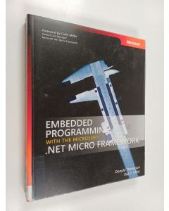 Kirjailijan Donald Thompson käytetty kirja Embedded programming with the Microsoft .NET Micro Framework