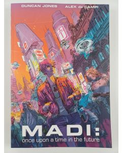 Kirjailijan Duncan Jones uusi kirja Madi : once upon a time in the future