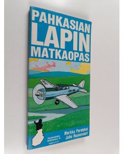 Kirjailijan Markku Paretskoi käytetty kirja Pahkasian Lapin matkaopas