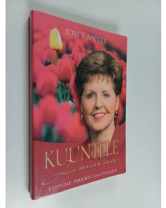 Kirjailijan Joyce Meyer käytetty kirja Kuuntele Jumalaa