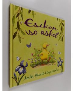 Kirjailijan Amber Stewart käytetty kirja Esikon iso askel