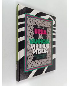 Kirjailijan Mary Olki käytetty kirja Uusia ja vanhoja virkkuupitsejä