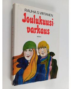 Kirjailijan Rauha S. Virtanen käytetty kirja Joulukuusivarkaus