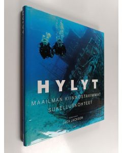 käytetty kirja Hylyt : maailman kiinnostavimmat sukelluskohteet