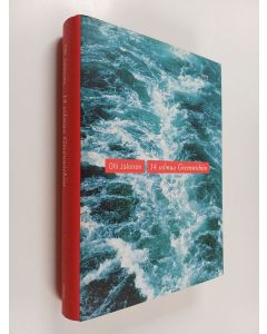 Kirjailijan Olli Jalonen käytetty kirja 14 solmua Greenwichiin