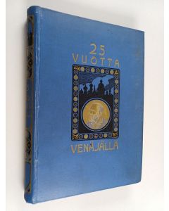 Kirjailijan A. P. Larsson käytetty kirja Viisikolmatta vuotta Venäjällä : lähetyssaarnaaja N. F. Höijerin kokemuksia ja seikkailuja vaikuttaessaan venäläisten, tataarien, armenialaisten, kurdilaisten, persialaisten, turkkilaisten, kiinalaisten y.m. itämai