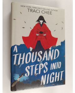 Kirjailijan Traci Chee käytetty kirja A thousand steps into night