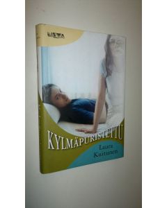 Kirjailijan Laura Kuitunen uusi kirja Kylmäpuristettu