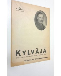 käytetty teos Kylväjä n:o 3/1934 : raittiuden ystävien äänenkannattaja ; viikkolehti raittiutta ja kansanvalistusta varten