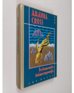 Kirjailijan Amanda Cross käytetty kirja Testamentin toimeenpanija