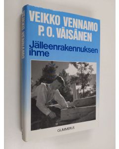 Kirjailijan Veikko Vennamo käytetty kirja Jälleenrakennuksen ihme : Suomi nousi aallonpohjasta
