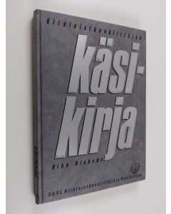 Kirjailijan Riku Rinkama käytetty kirja Kiinteistönvälittäjän käsikirja