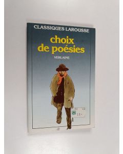 Kirjailijan Paul Verlaine käytetty kirja Choix de poésies