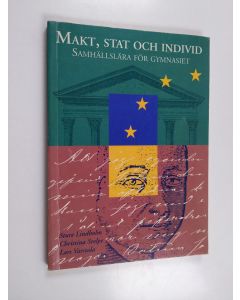 Kirjailijan Sture Lindholm käytetty kirja Makt, stat och individ : Samhällslära för Gymnasiet