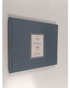 Kirjailijan Patrick McDonnell käytetty kirja The Gift of Nothing