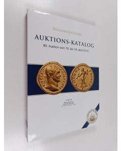 Kirjailijan Emporium Hamburg käytetty kirja Auktions-Katalog : 80. Auktion vom 16. bis 18. April 2018