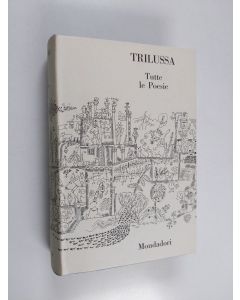 Kirjailijan Trilussa käytetty teos Tutte le poesie