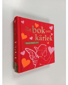 Kirjailijan David Baird käytetty kirja en bok om kärlek