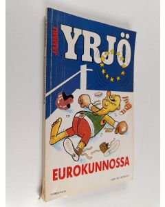 Kirjailijan Jammu käytetty kirja Yrjö : eurokunnossa
