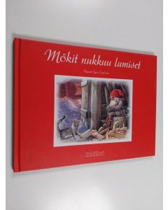 Kirjailijan Lars Carlson käytetty kirja Mökit nukkuu lumiset