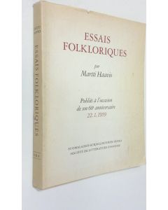Kirjailijan Martti Haavio uusi kirja Essais folkloriques