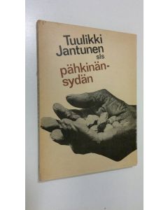 Kirjailijan Tuulikki Jantunen käytetty kirja Pähkinänsydän