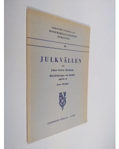 Kirjailijan Johan Ludvig Runeberg käytetty kirja Julkvällen