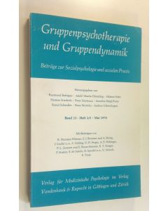 Kirjailijan R. Ym. Brunner-Wörner käytetty kirja Gruppenpsychotherapie und Gruppendynamik : Band 13 Heft 2/3 Mai 1978