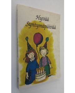 Kirjailijan Lisa Engelhardt käytetty kirja Hyvää syntymäpäivää