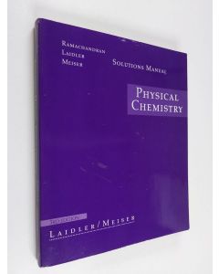 Kirjailijan Keith James Laidler & John H. Meiserym. käytetty kirja Solutions Manual Physical Chemistry