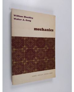 Kirjailijan William Shockley käytetty kirja Mechanics