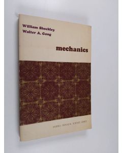 Kirjailijan William Shockley käytetty kirja Mechanics
