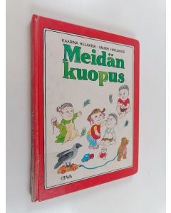 Kirjailijan Kaarina Helakisa & Maikki Harjanne käytetty kirja Meidän kuopus