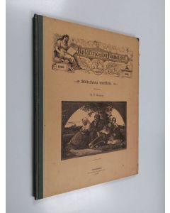 Kirjailijan K. J. Gummerus käytetty kirja Kyläkirjaston kuvalehti vuosikerta 1892 : A-sarja