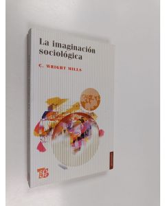 Kirjailijan Charles Wright Mills käytetty kirja La imaginación sociológica