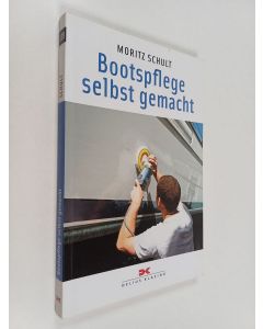 Kirjailijan Moritz Schult käytetty kirja Bootspflege selbst gemacht