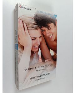 Kirjailijan Anne Fraser & Emily Forbes käytetty kirja Vaarallisten ; Tehty rikottavaksi