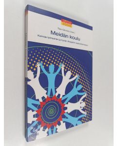 Tekijän Viveka Haapio  käytetty kirja Meidän koulu 2010-2011 (Mäntymäen koulu, Kasavuoren koulu ja Kauniaisten lukio)