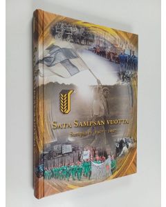 Tekijän Sisko Savolainen  käytetty kirja Sata Sampsan vuotta : Sampsa ry 1907-2007