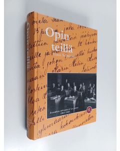 Kirjailijan Timo Salminen käytetty kirja Opin teillä : Riihimäen oppikoulut ja lukiot 1905-2005