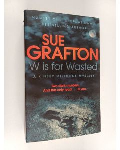 Kirjailijan Sue Grafton käytetty kirja W is for Wasted