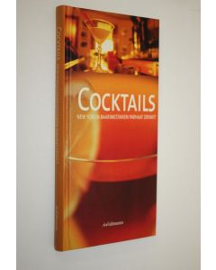 Kirjailijan Sally Ann Berk käytetty kirja New Yorkin baarimestarien parhaat drinkit