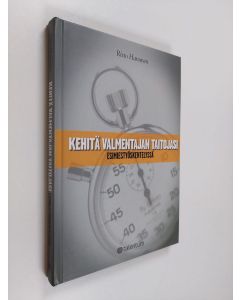 Kirjailijan Risto Havunen käytetty kirja Kehitä valmentajan taitojasi esimiestyöskentelyssä