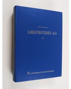 Kirjailijan Pertti Puronen käytetty kirja Lahjaverotuksen ala 1990