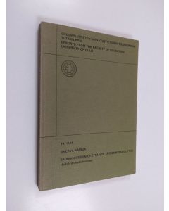 Kirjailijan Onerva Kainua käytetty kirja Sairaanhoidon opettajien täydennyskoulutus : hoitotyön kehittäminen