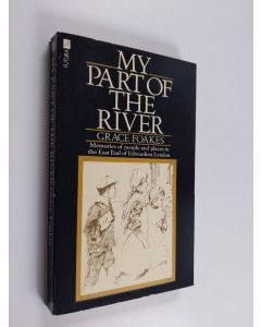 Kirjailijan Grace Foakes käytetty kirja My Part of the River